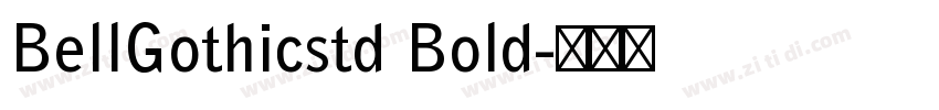 BellGothicstd Bold字体转换